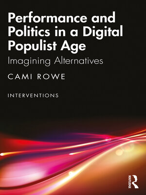 cover image of Performance and Politics in a Digital Populist Age